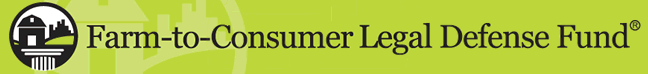 Donate to Farm-to-Consumer Legal Defense Fund