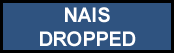 NAIS Dropped