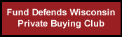 FTCLDF Defends WI Private Buying Club